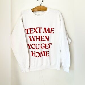 LONELY GHOST Sweatshirt Adult Size Large Text Me When You Get Home